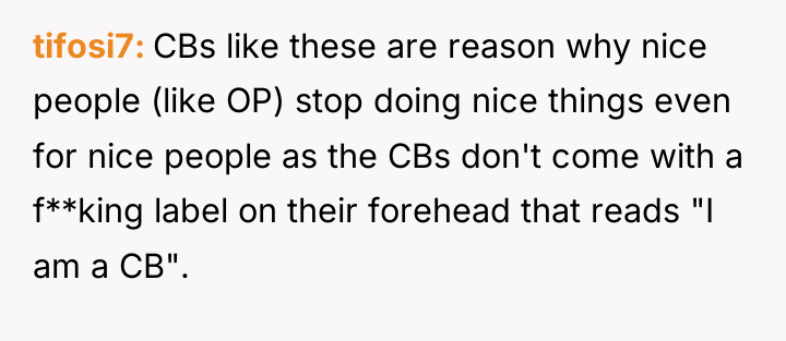 tifosi7 CBs like these are reason why nice people (like...