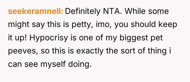 seekeramnell Definitely NTA. While some might say this is petty,...