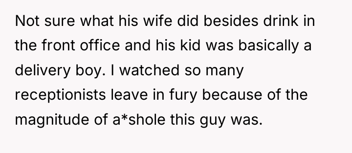 Not sure what his wife did besides drink in the...