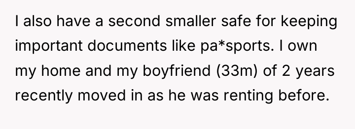 I also have a second smaller safe for keeping important...
