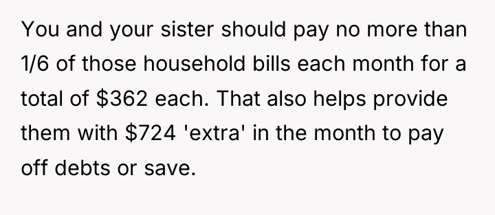 You and your sister should pay no more than 1/6...