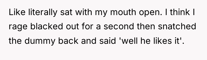 Like literally sat with my mouth open. I think I...