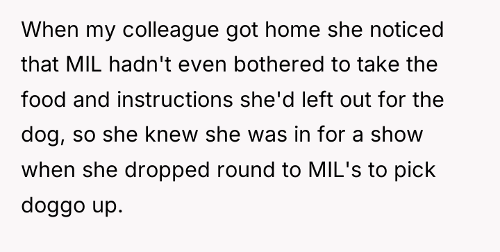 When my colleague got home she noticed that MIL hadn't...