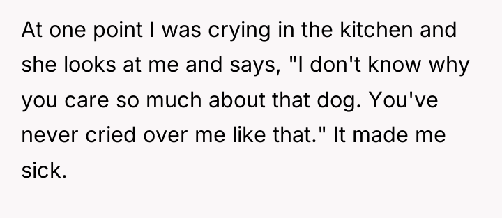 At one point I was crying in the kitchen and...