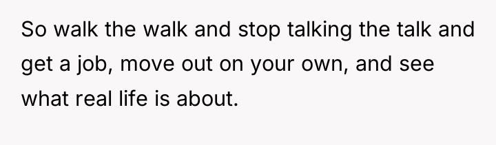 So walk the walk and stop talking the talk and...