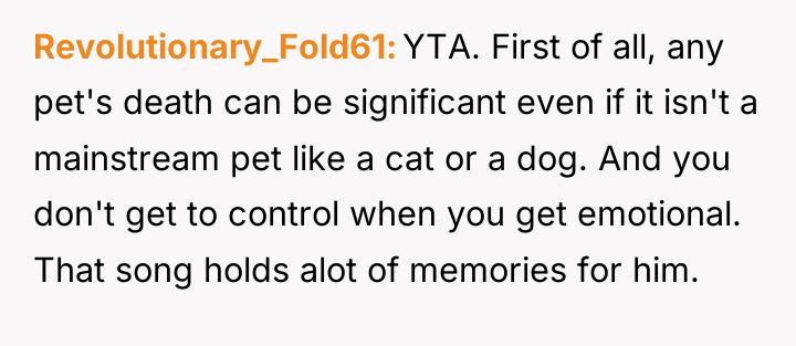 Revolutionary_Fold61 YTA. First of all, any pet's death can be...
