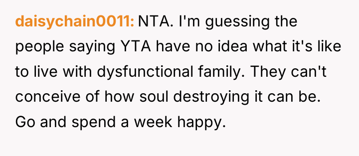 daisychain0011 NTA. I'm guessing the people saying YTA have no...