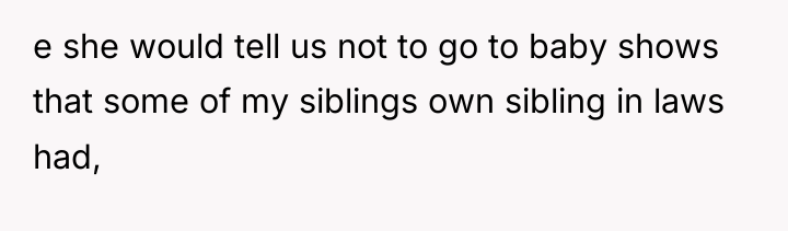 e she would tell us not to go to baby...