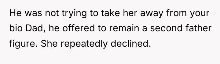 He was not trying to take her away from your...