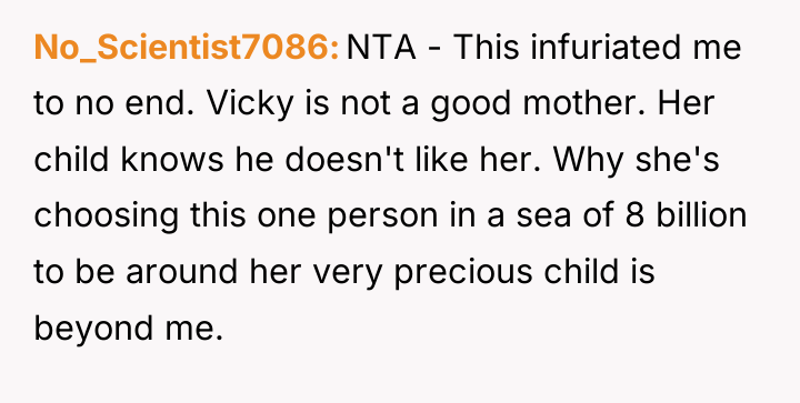 No_Scientist7086 NTA - This infuriated me to no end. Vicky...