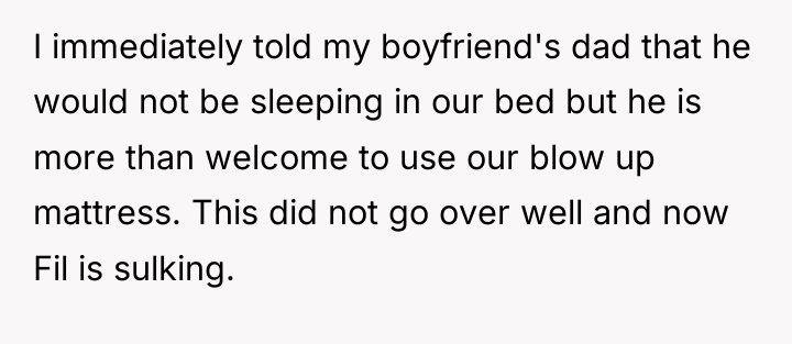 I immediately told my boyfriend's dad that he would not...