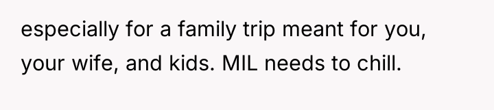 especially for a family trip meant for you, your wife,...
