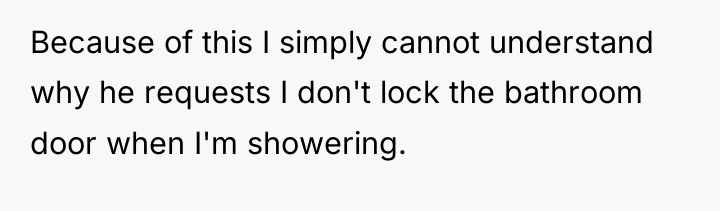 Because of this I simply cannot understand why he requests...