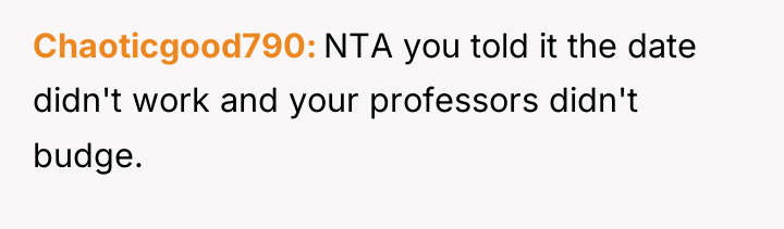 Chaoticgood790 NTA you told it the date didn't work and...