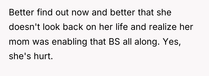 Better find out now and better that she doesn't look...