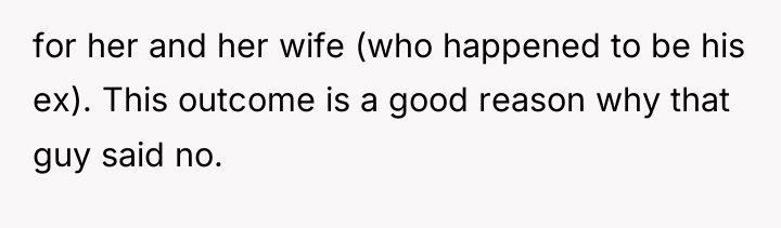 for her and her wife (who happened to be his...
