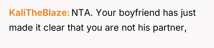 KaliTheBlaze NTA. Your boyfriend has just made it clear that...