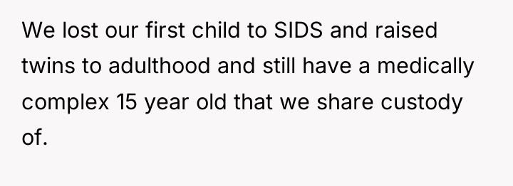 We lost our first child to SIDS and raised twins...