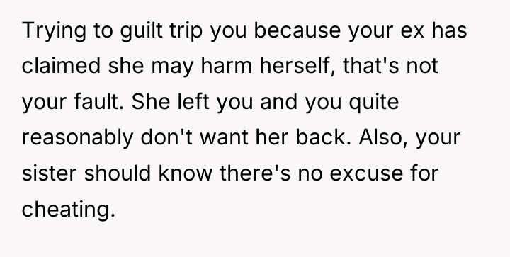 Trying to guilt trip you because your ex has claimed...