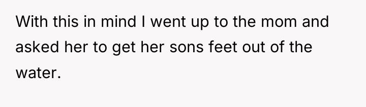 With this in mind I went up to the mom...