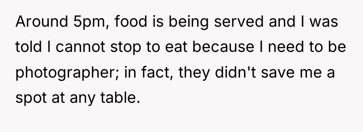 Around 5pm, food is being served and I was told...
