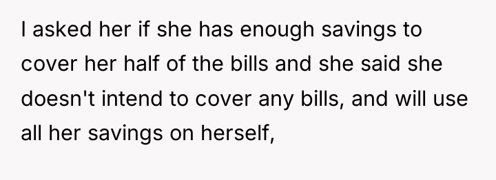 I asked her if she has enough savings to cover...
