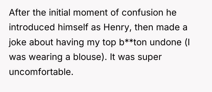 After the initial moment of confusion he introduced himself as...
