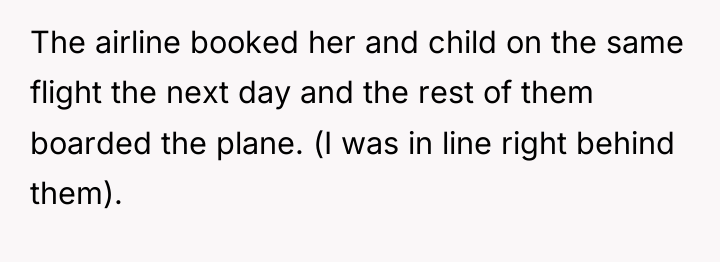 The airline booked her and child on the same flight...