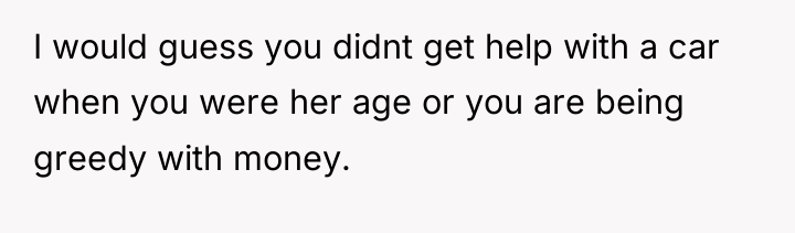 I would guess you didnt get help with a car...