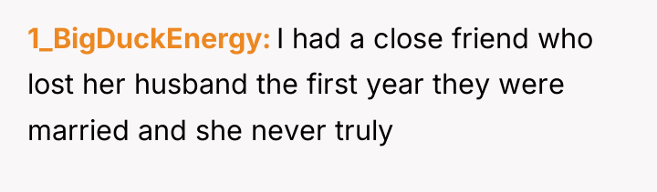 1_BigDuckEnergy I had a close friend who lost her husband...