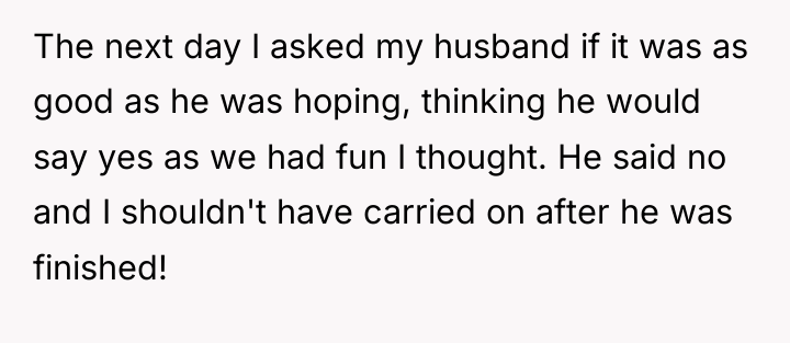 The next day I asked my husband if it was...