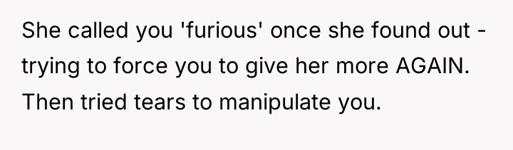 She called you 'furious' once she found out - trying...