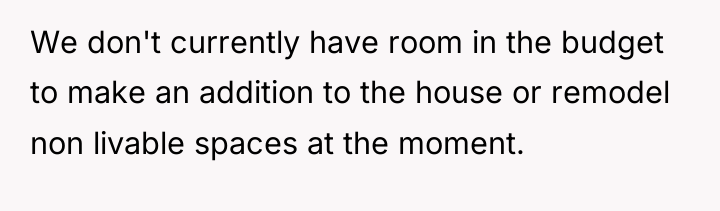 We don't currently have room in the budget to make...