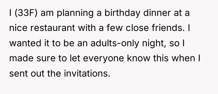 I (33F) am planning a birthday dinner at a nice...
