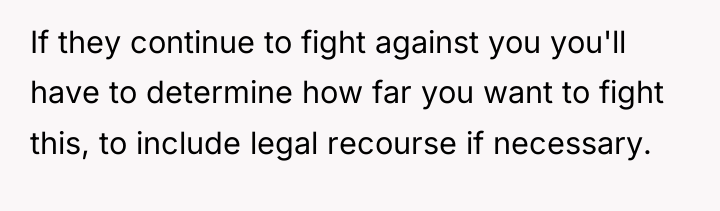 If they continue to fight against you you'll have to...