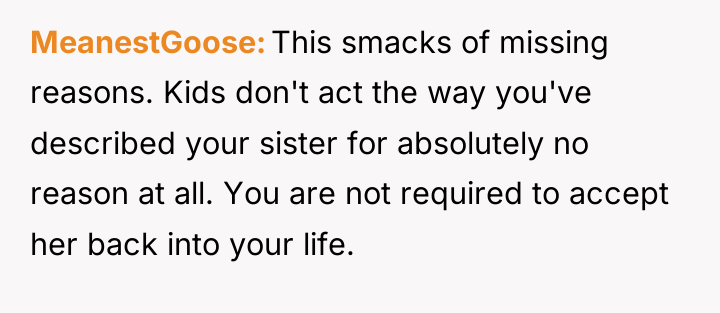 MeanestGoose This smacks of missing reasons. Kids don't act the...