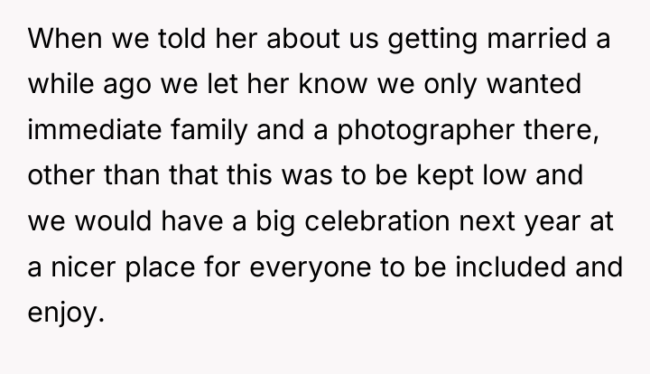 When we told her about us getting married a while...