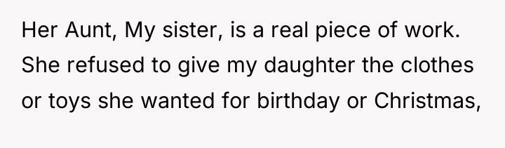 Her Aunt, My sister, is a real piece of work....