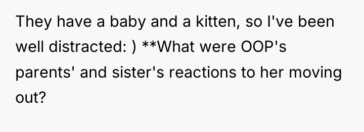 They have a baby and a kitten, so I've been...