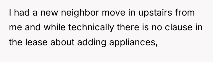 I had a new neighbor move in upstairs from me...