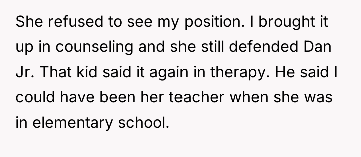 She refused to see my position. I brought it up...