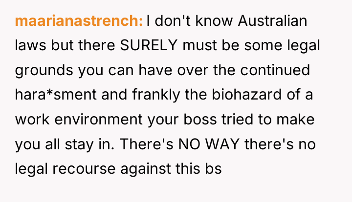 maarianastrench I don't know Australian laws but there SURELY must...