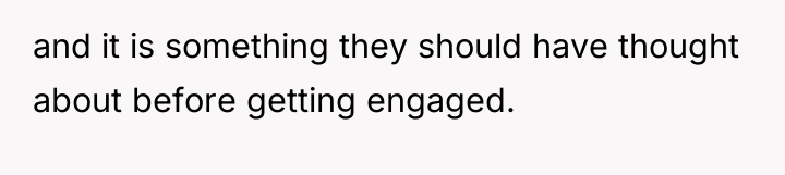 and it is something they should have thought about before...