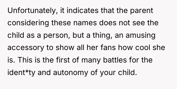 Unfortunately, it indicates that the parent considering these names does...
