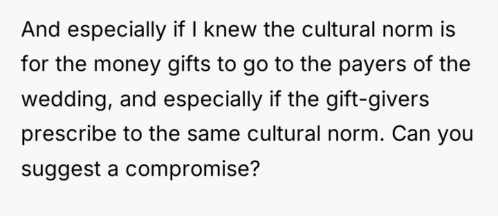 And especially if I knew the cultural norm is for...
