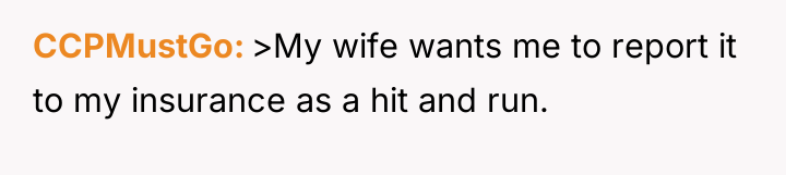 CCPMustGo >My wife wants me to report it to my...