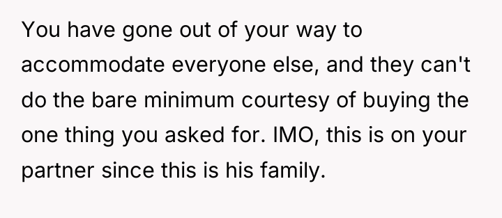 You have gone out of your way to accommodate everyone...