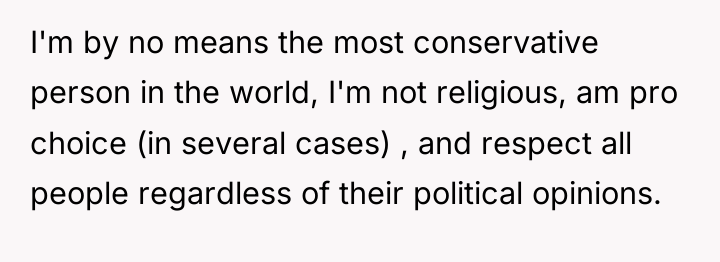 I'm by no means the most conservative person in the...