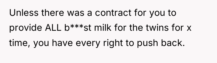 Unless there was a contract for you to provide ALL...