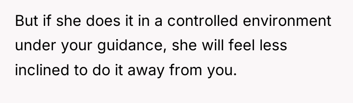 But if she does it in a controlled environment under...
